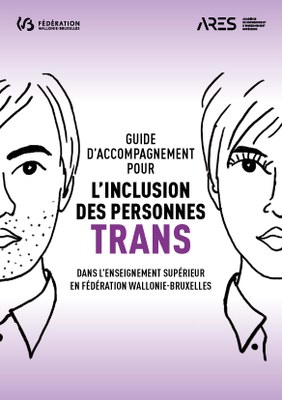 Guide d’accompagnement pour l’inclusion des personnes transgenre dans l’enseignement supérieur en Fédération Wallonie-Bruxelles