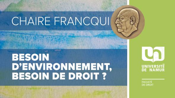 Visuel de la Chaire Fracqui de droit 2025-2026 - Beosin d'environnement, besoin de droit ?