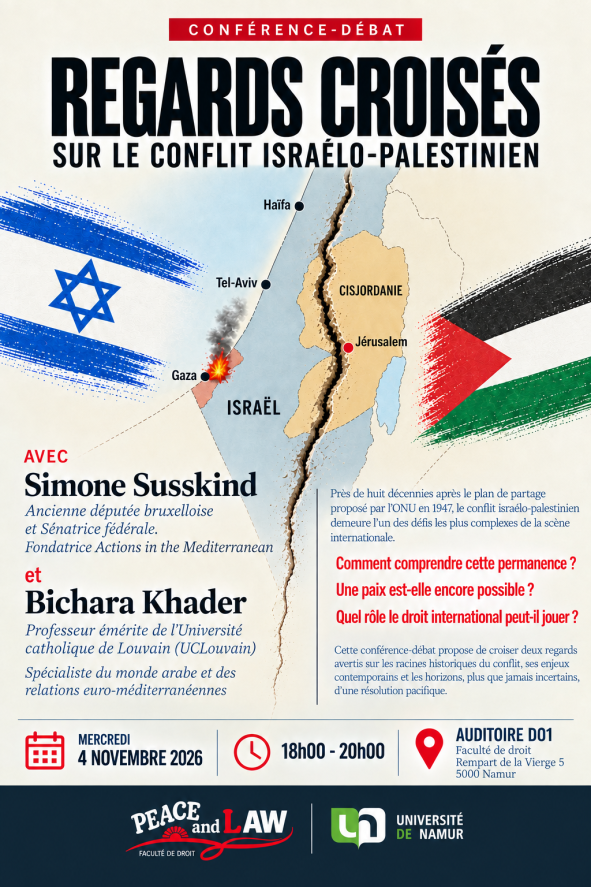 Affiche de la conférence débat du 4 novembre 2026 (Unamur - Fil rouge droit Peace & Law)
