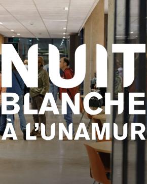 Nuit Blanche à l'UNamur