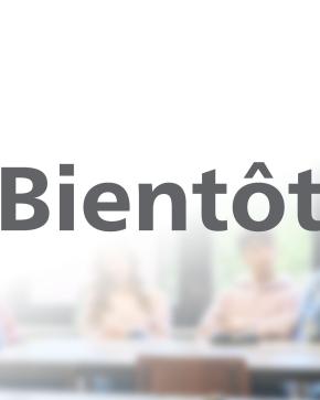 Bientôt