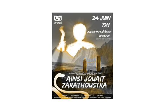 Affiche de la pièce de théâtre de la troupe du Département de philosophie : Ainsi jouait Zarathoustra